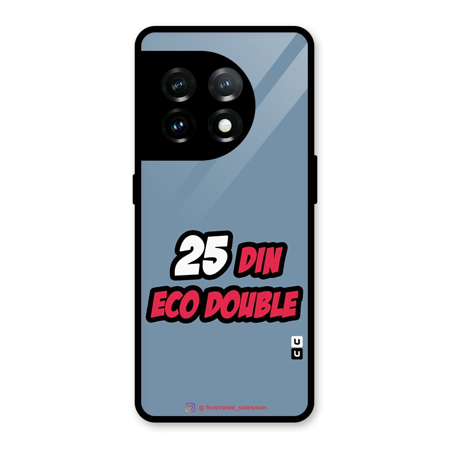 25 Din Eco Double SteelBlue Glass Back Case for OnePlus 11