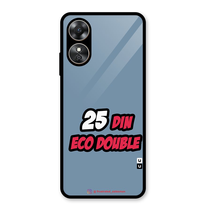 25 Din Eco Double SteelBlue Glass Back Case for Oppo A17