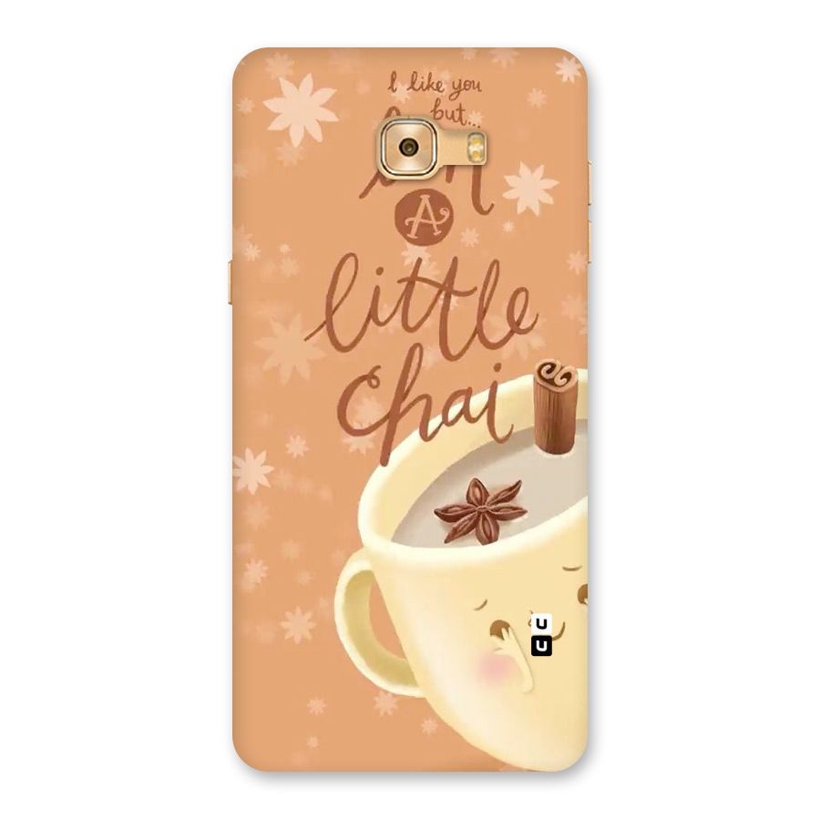 A Little Chai Back Case for Galaxy C9 Pro
