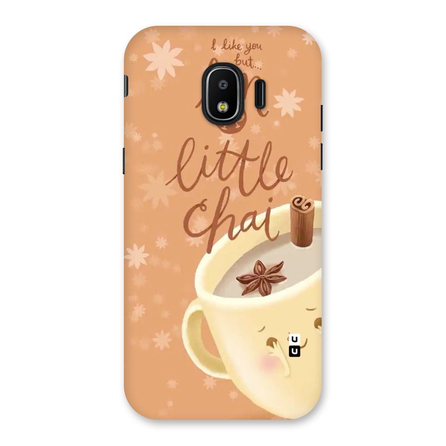 A Little Chai Back Case for Galaxy J2 Pro 2018