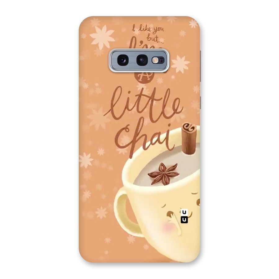 A Little Chai Back Case for Galaxy S10e
