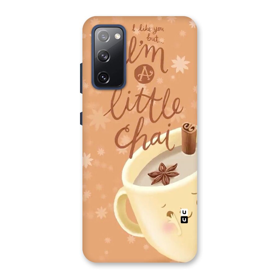 A Little Chai Back Case for Galaxy S20 FE