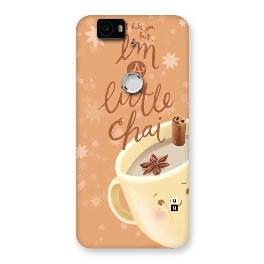 A Little Chai Back Case for Google Nexus-6P