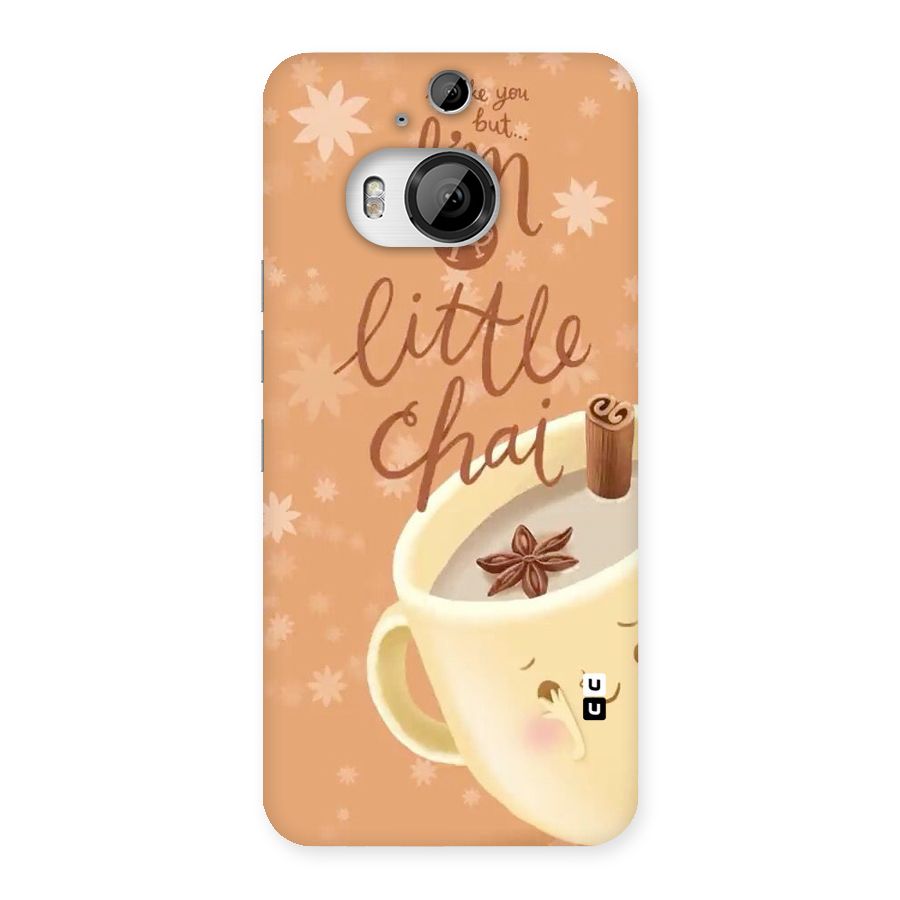 A Little Chai Back Case for HTC One M9 Plus