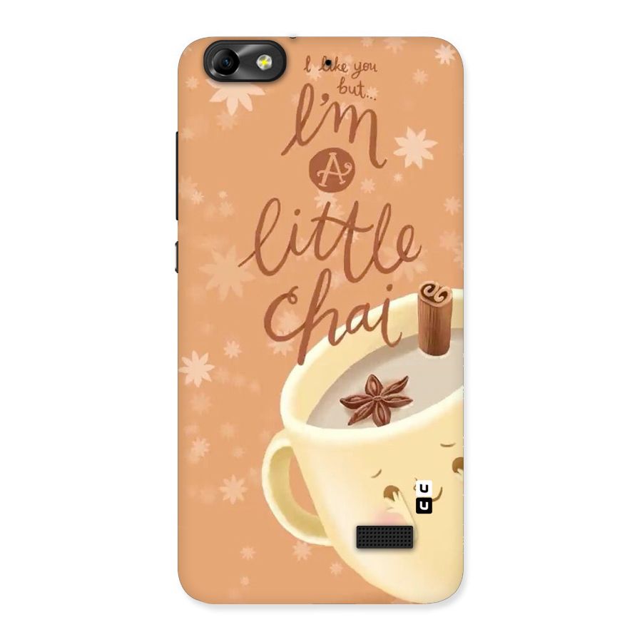 A Little Chai Back Case for Honor 4C