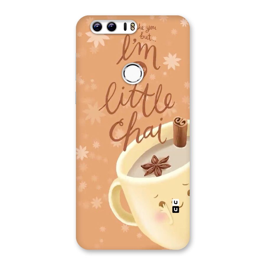 A Little Chai Back Case for Honor 8