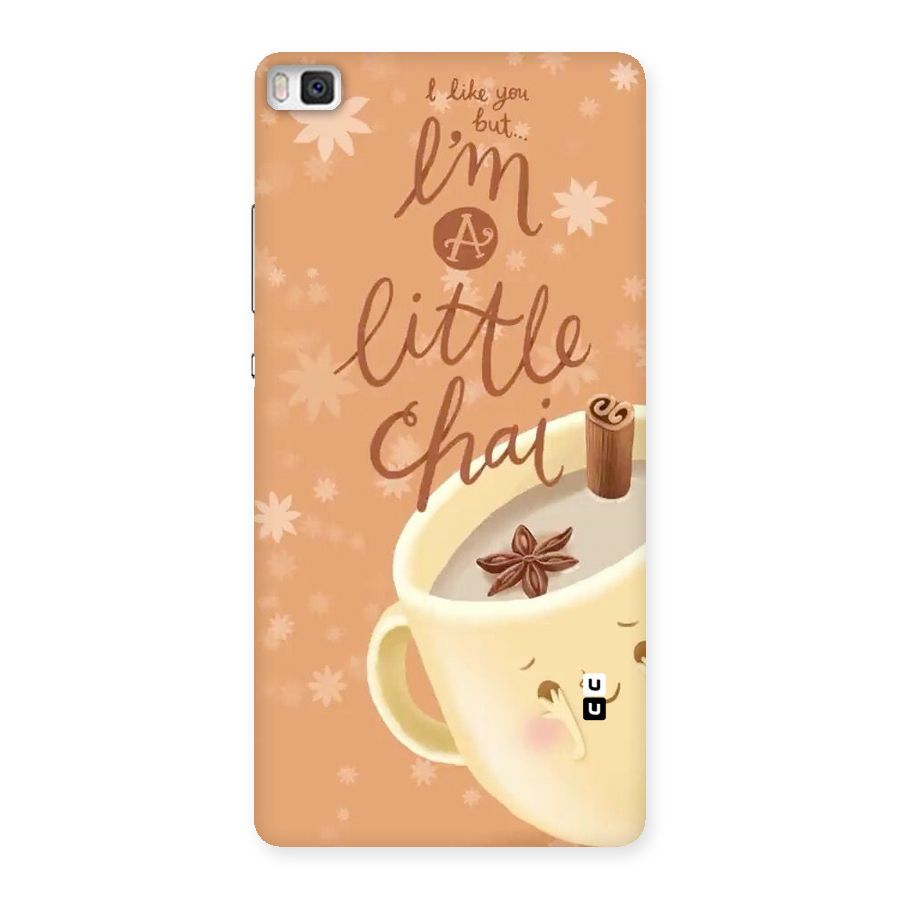 A Little Chai Back Case for Huawei P8