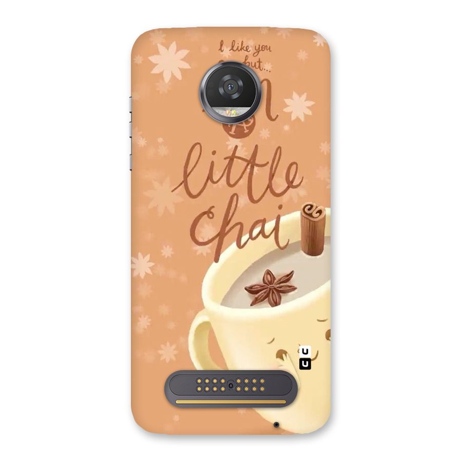 A Little Chai Back Case for Moto Z2 Play