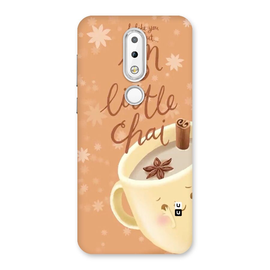 A Little Chai Back Case for Nokia 6.1 Plus