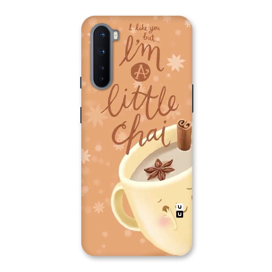 A Little Chai Back Case for OnePlus Nord