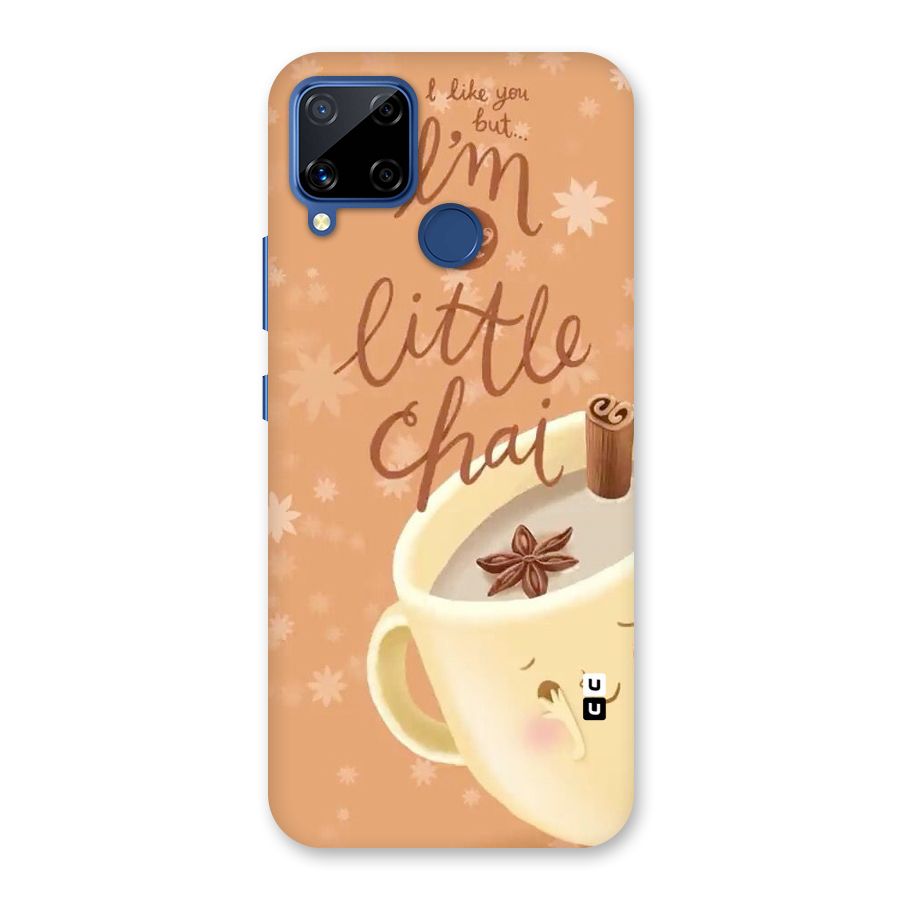 A Little Chai Back Case for Realme C15
