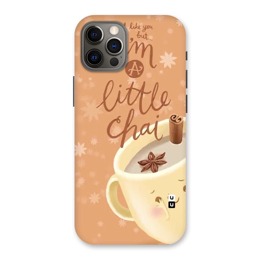 A Little Chai Back Case for iPhone 12 Pro