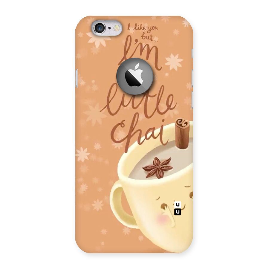 A Little Chai Back Case for iPhone 6 Logo Cut