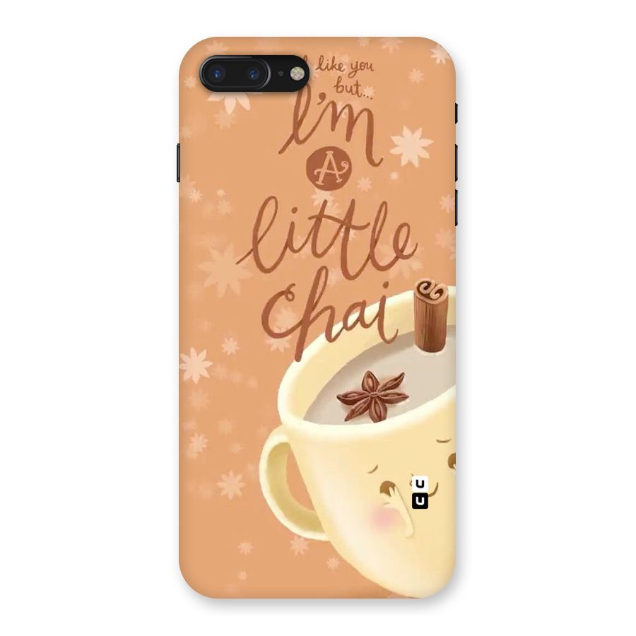 A Little Chai Back Case for iPhone 7 Plus