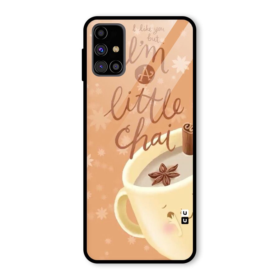 A Little Chai Glass Back Case for Galaxy M31s