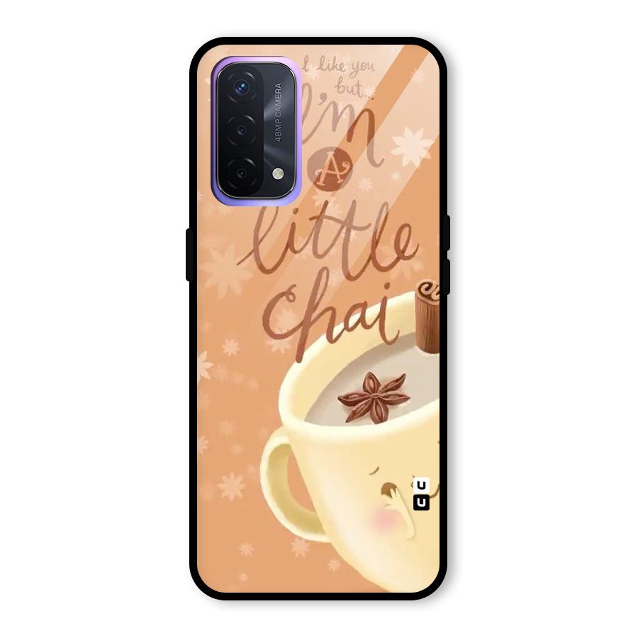 A Little Chai Glass Back Case for Oppo A74 5G