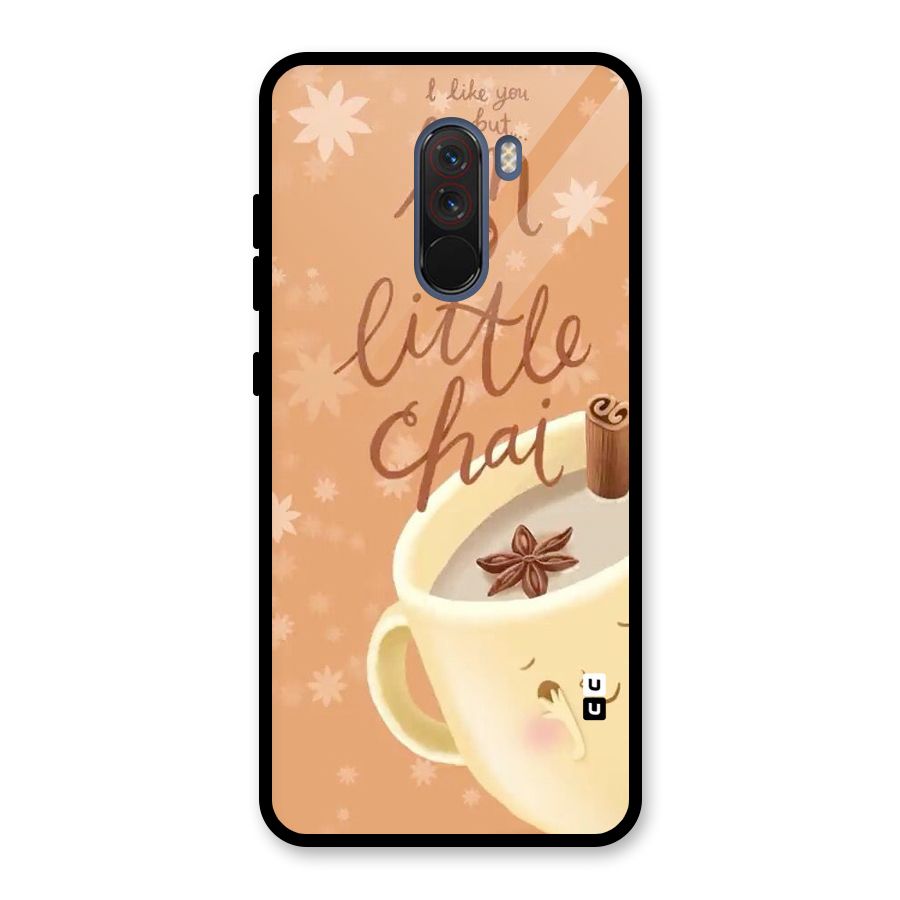 A Little Chai Glass Back Case for Poco F1