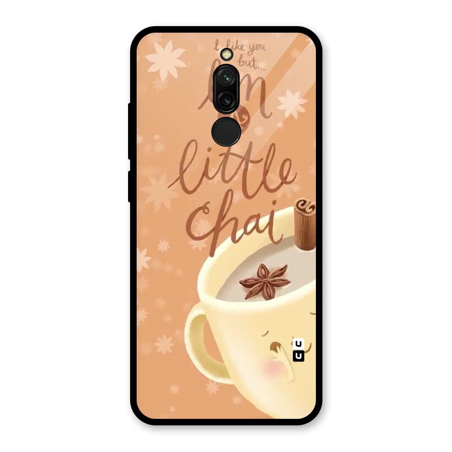 A Little Chai Glass Back Case for Redmi 8