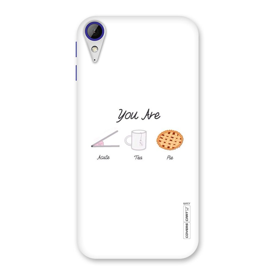 Acute Tea Pie Back Case for Desire 830