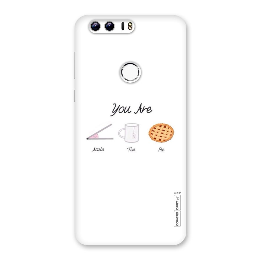 Acute Tea Pie Back Case for Honor 8