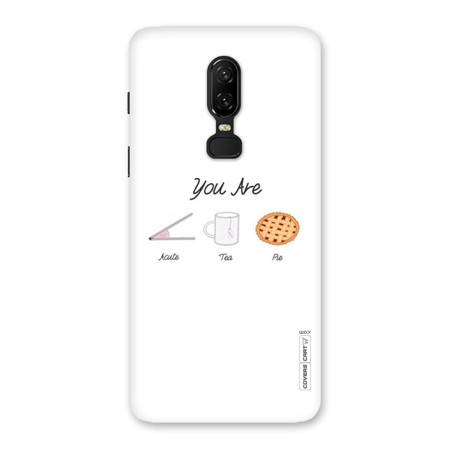 Acute Tea Pie Back Case for OnePlus 6