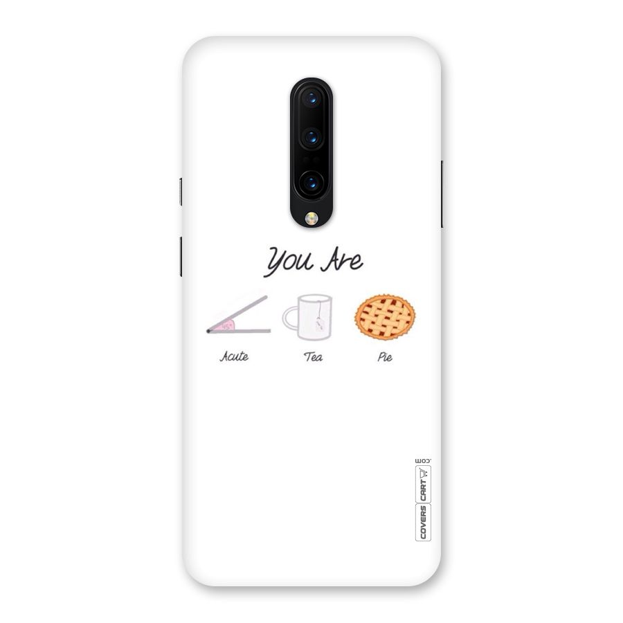 Acute Tea Pie Back Case for OnePlus 7 Pro