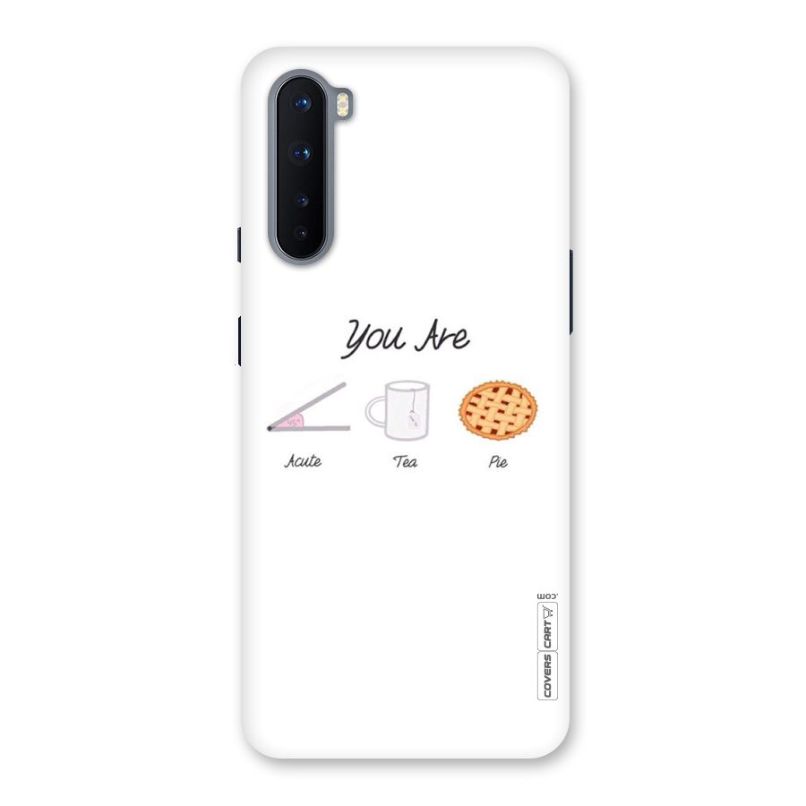 Acute Tea Pie Back Case for OnePlus Nord