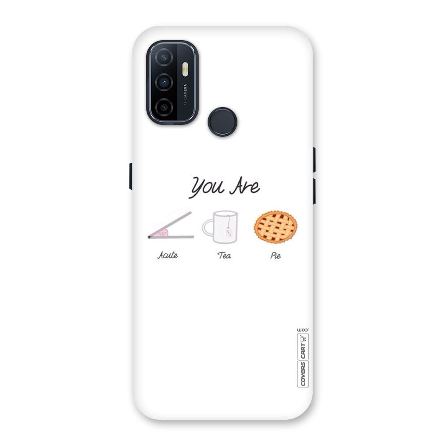 Acute Tea Pie Back Case for Oppo A32