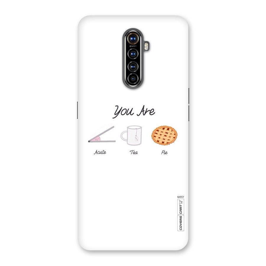 Acute Tea Pie Back Case for Realme X2 Pro