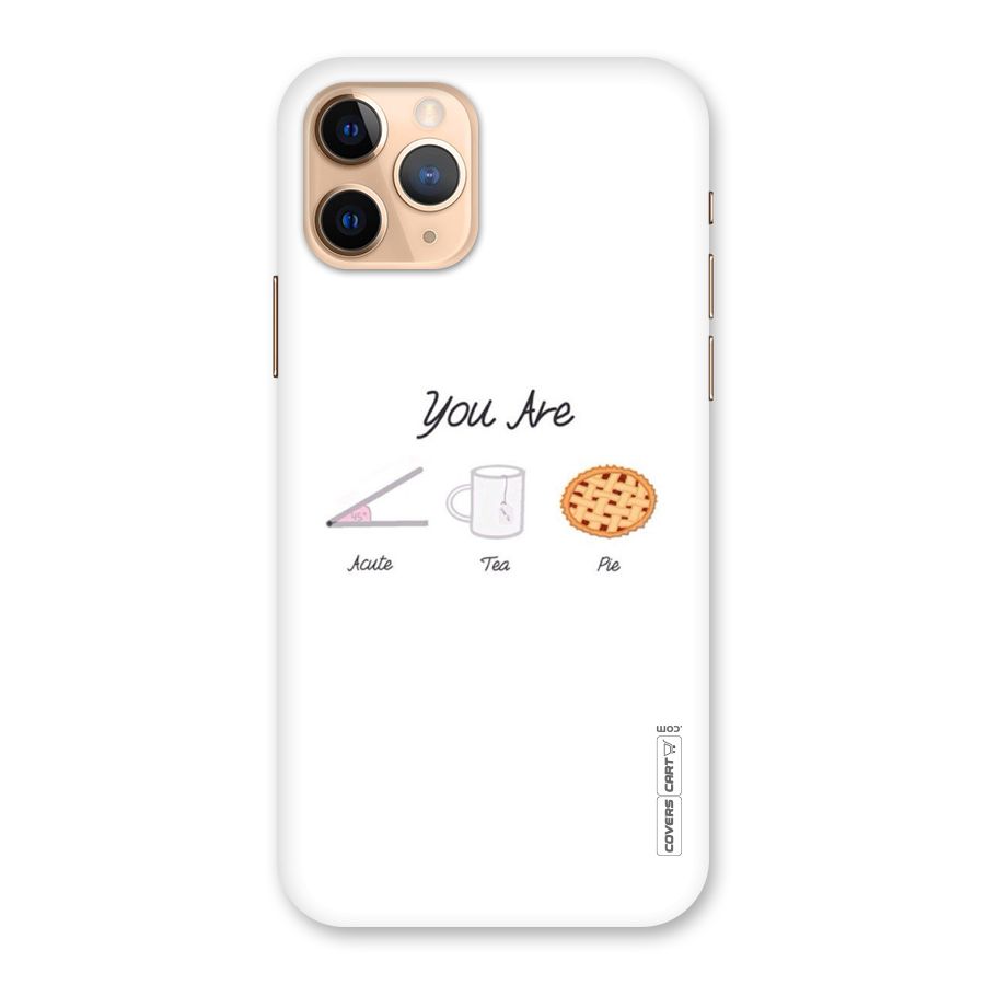 Acute Tea Pie Back Case for iPhone 11 Pro