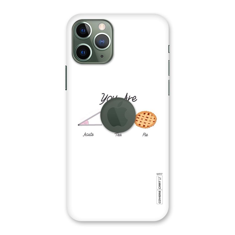 Acute Tea Pie Back Case for iPhone 11 Pro Logo  Cut