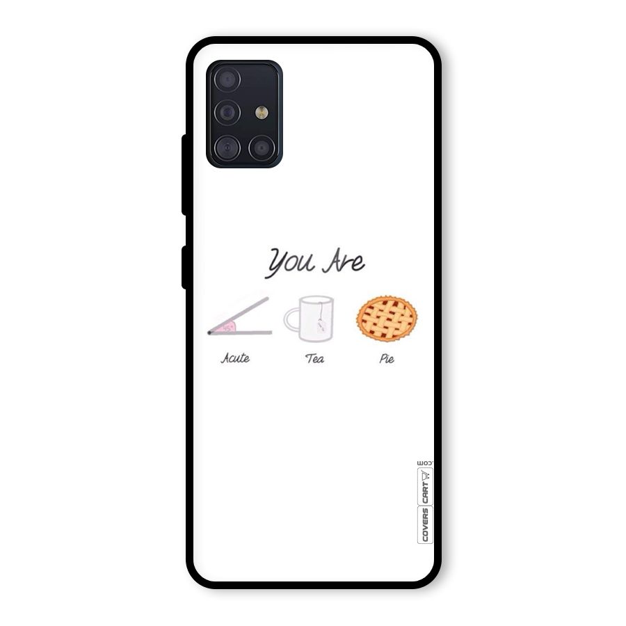 Acute Tea Pie Glass Back Case for Galaxy A51