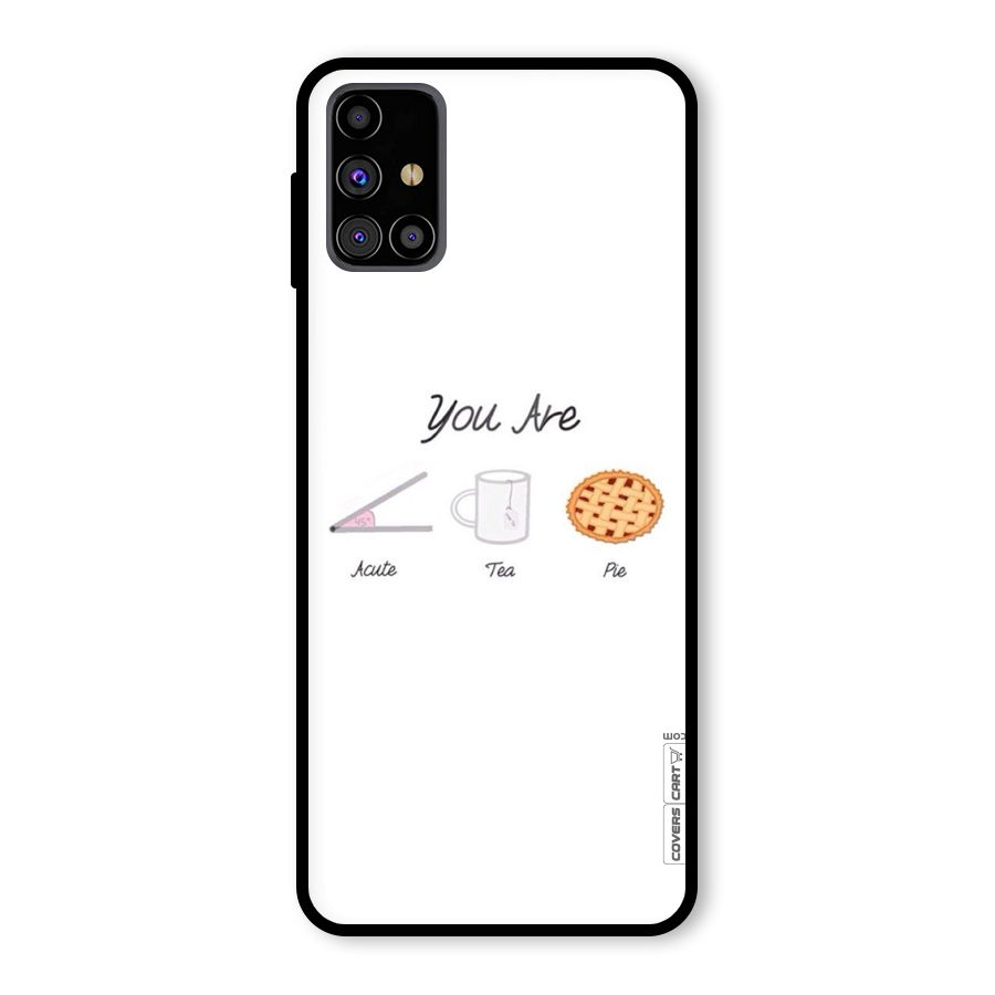 Acute Tea Pie Glass Back Case for Galaxy M31s