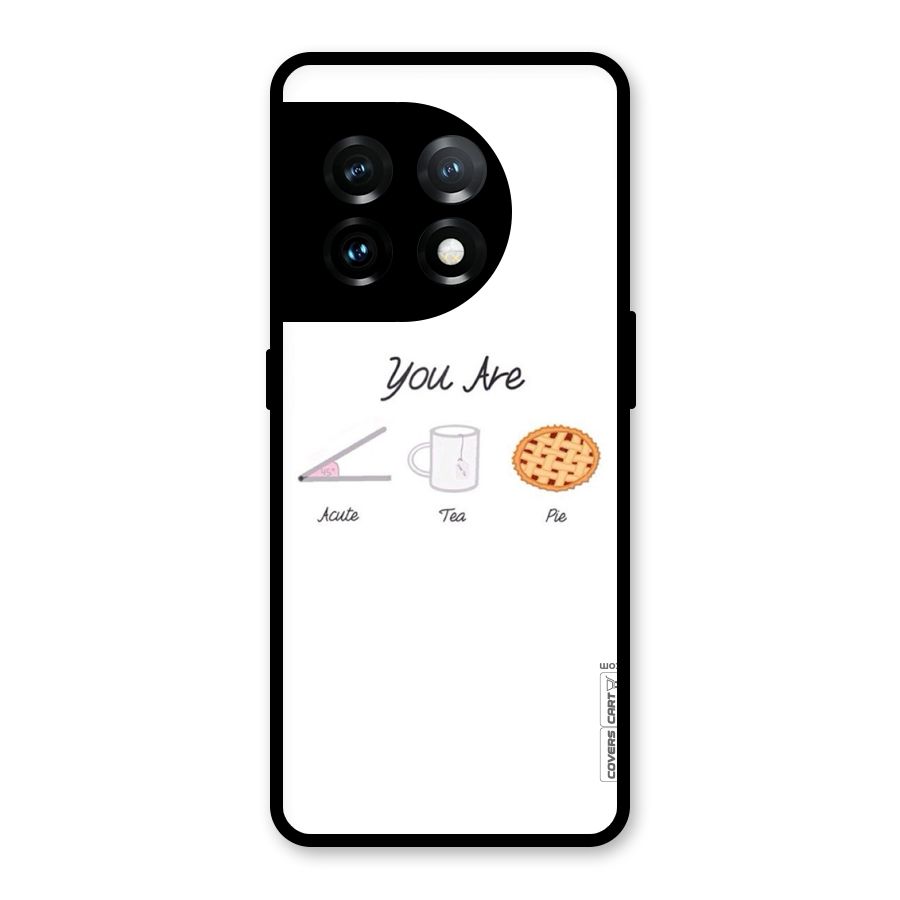 Acute Tea Pie Glass Back Case for OnePlus 11