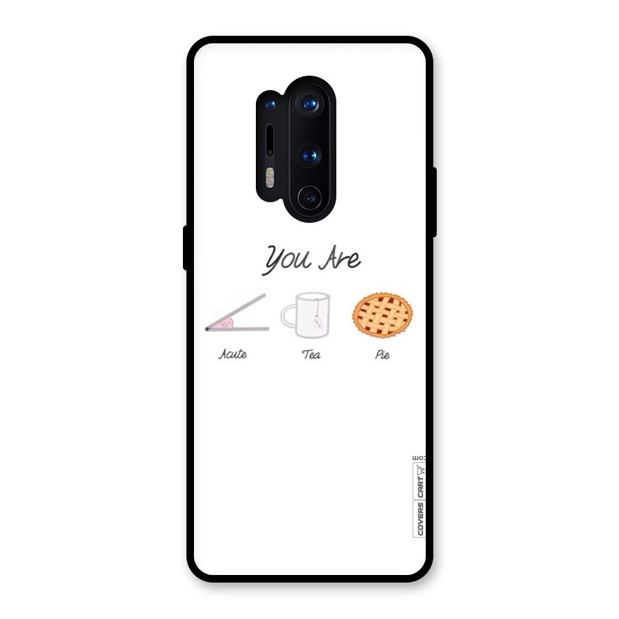 Acute Tea Pie Glass Back Case for OnePlus 8 Pro