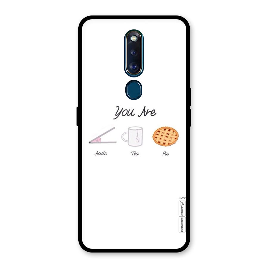 Acute Tea Pie Glass Back Case for Oppo F11 Pro