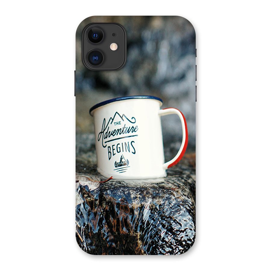 Adventure Begins Back Case for iPhone 11