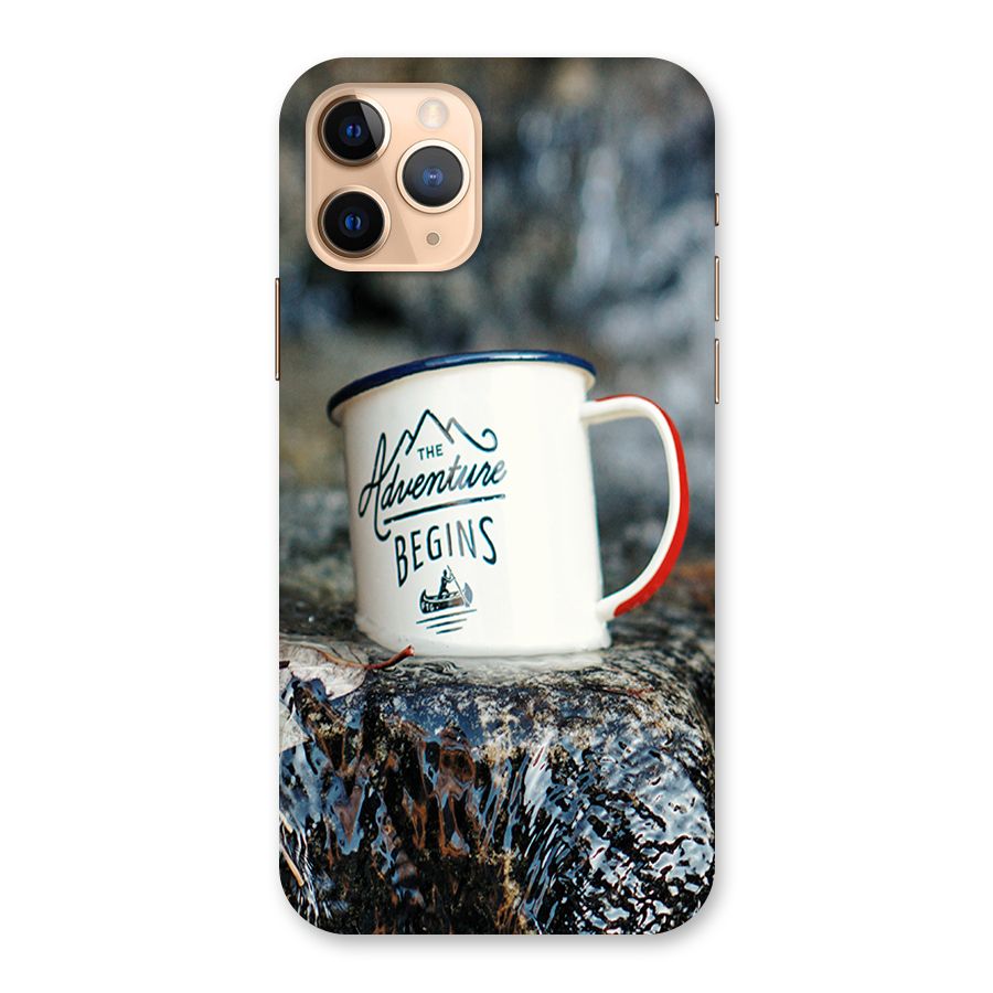 Adventure Begins Back Case for iPhone 11 Pro