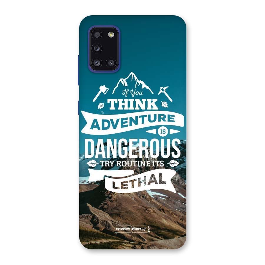 Adventure Dangerous Lethal Back Case for Galaxy A31