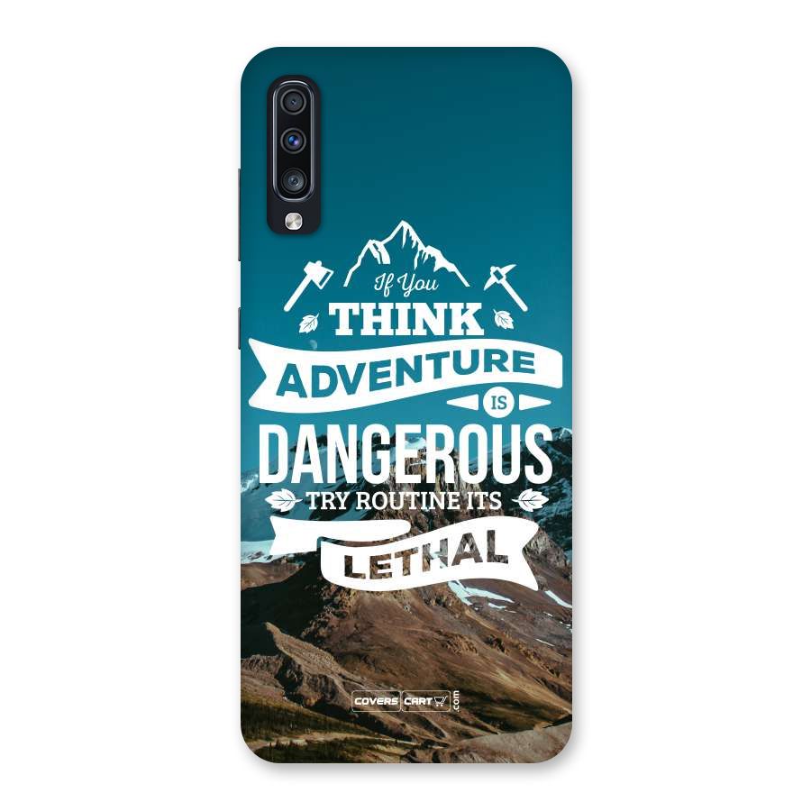 Adventure Dangerous Lethal Back Case for Galaxy A70