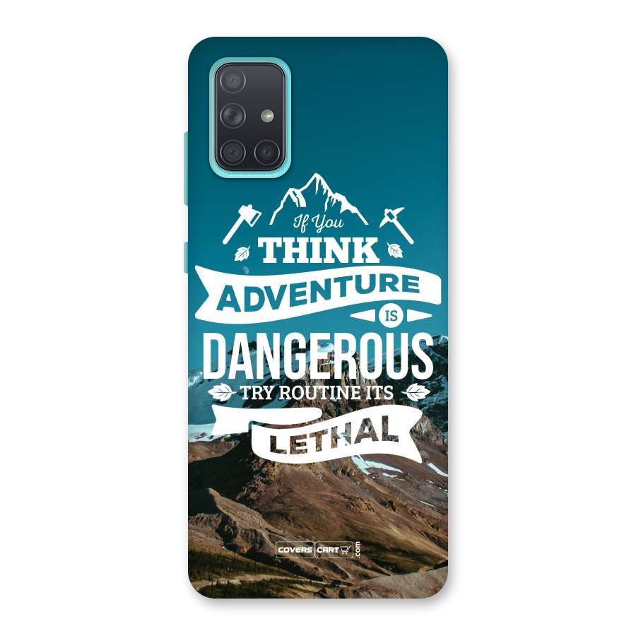Adventure Dangerous Lethal Back Case for Galaxy A71