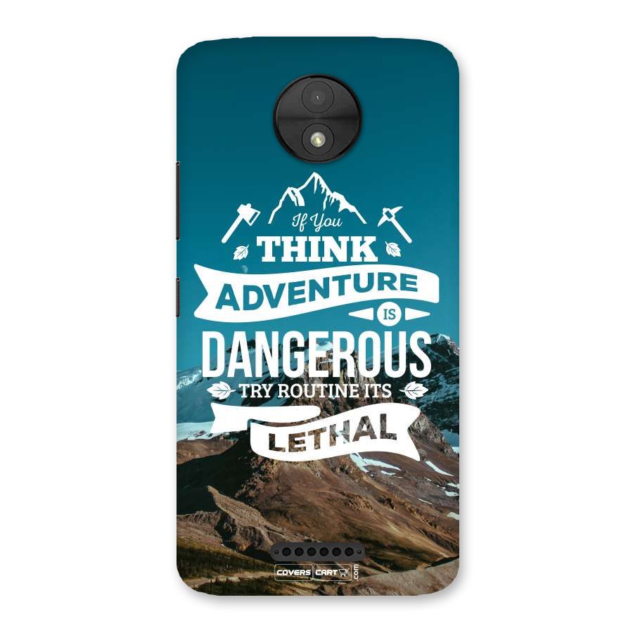 Adventure Dangerous Lethal Back Case for Moto C