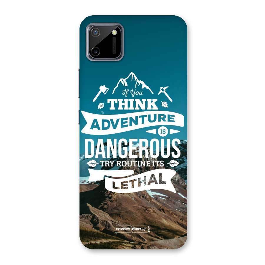 Adventure Dangerous Lethal Back Case for Realme C11
