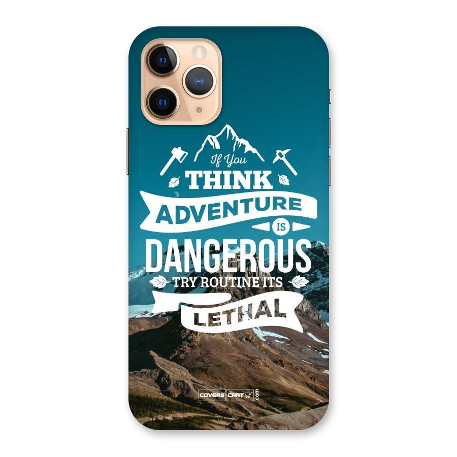 Adventure Dangerous Lethal Back Case for iPhone 11 Pro