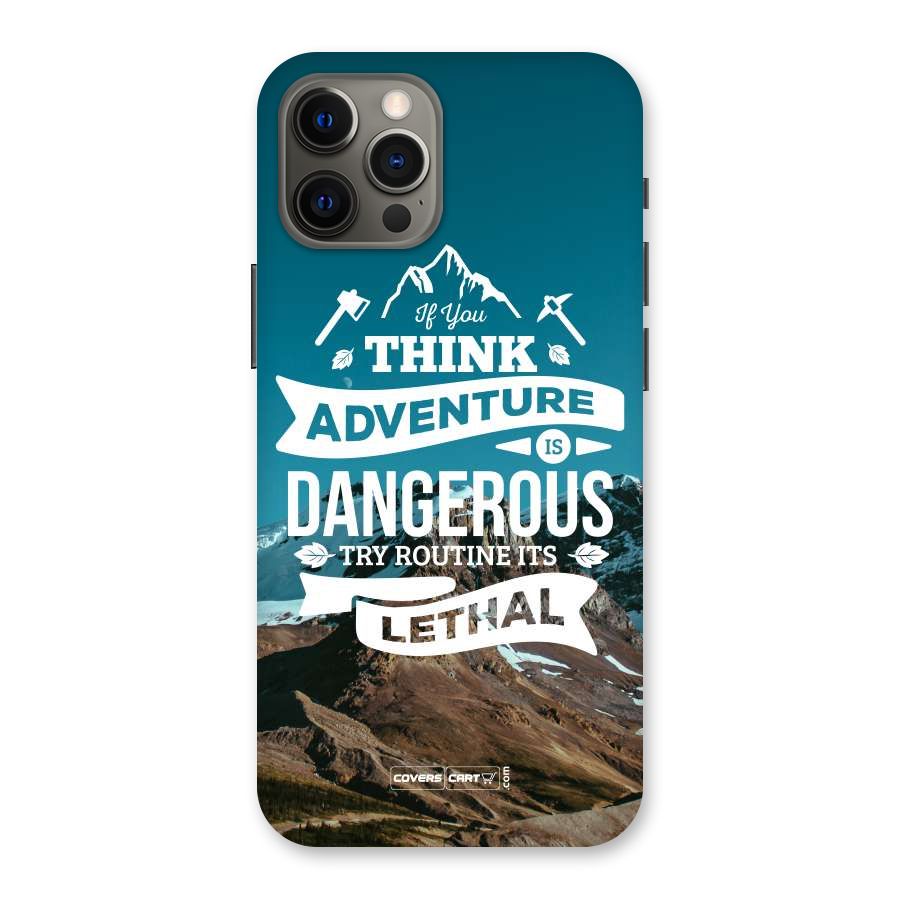 Adventure Dangerous Lethal Back Case for iPhone 12 Pro Max