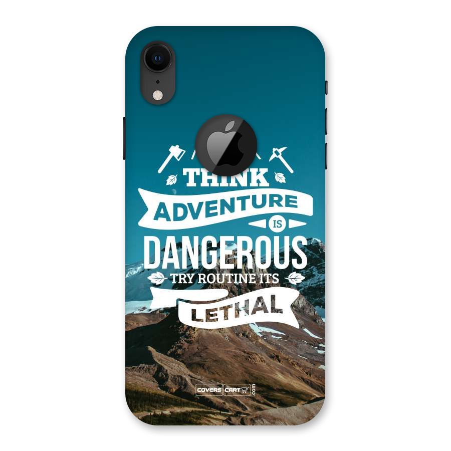 Adventure Dangerous Lethal Back Case for iPhone XR Logo Cut