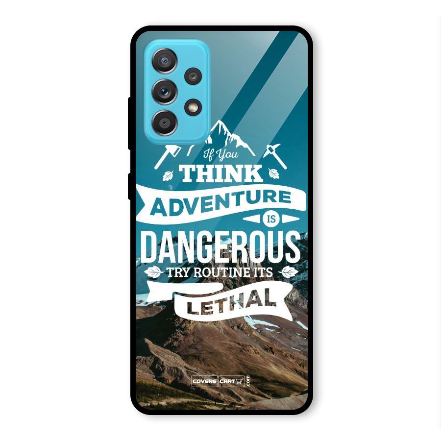 Adventure Dangerous Lethal Glass Back Case for Galaxy A52
