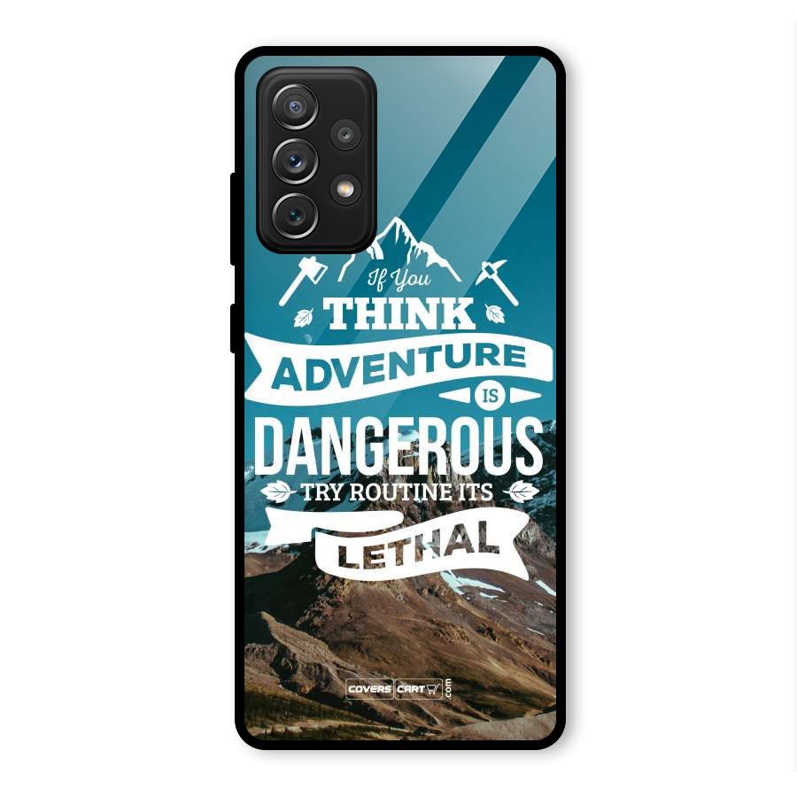 Adventure Dangerous Lethal Glass Back Case for Galaxy A72