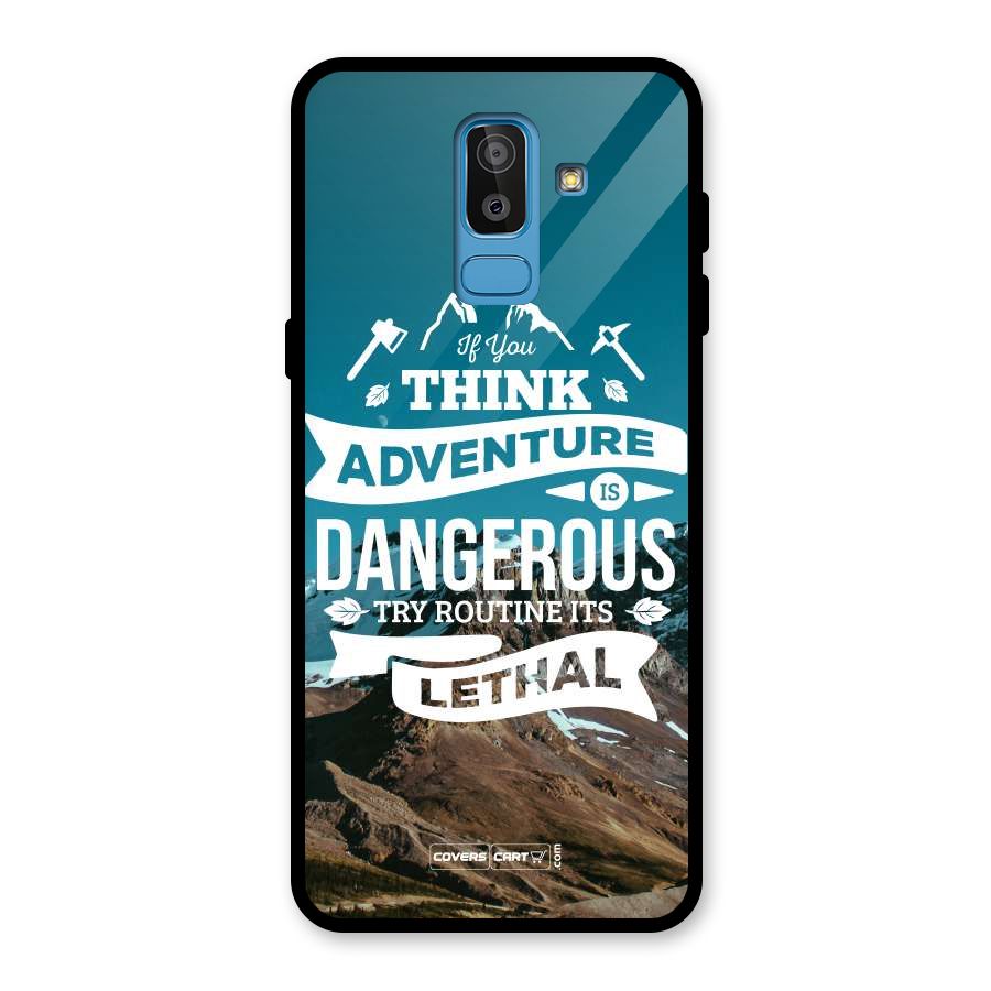 Adventure Dangerous Lethal Glass Back Case for Galaxy J8