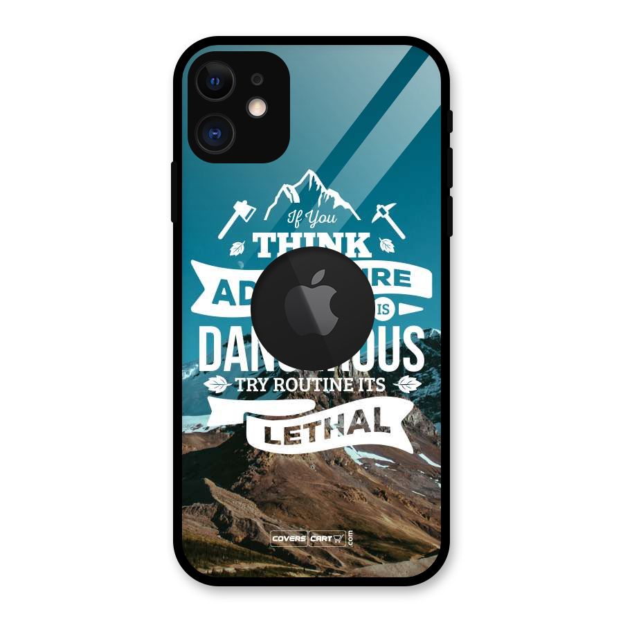 Adventure Dangerous Lethal Glass Back Case for iPhone 11 Logo Cut